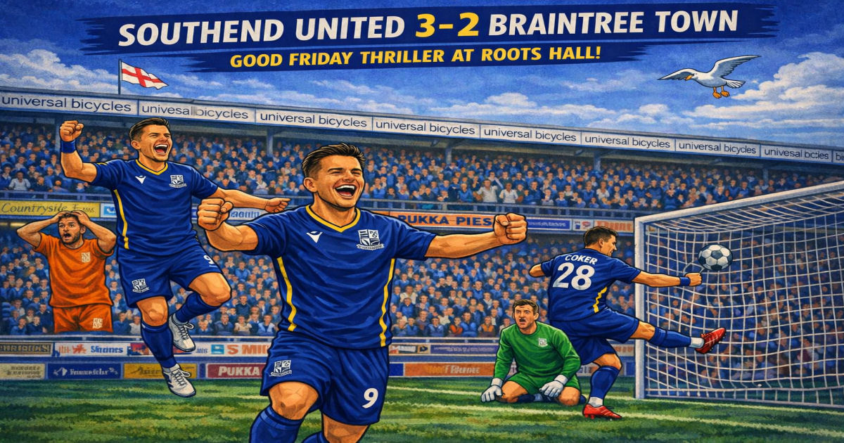 Southend United 3–2 Braintree Town 1 the Shrimpers-online Southend United 3-2 Braintree Town 2026 (2)
