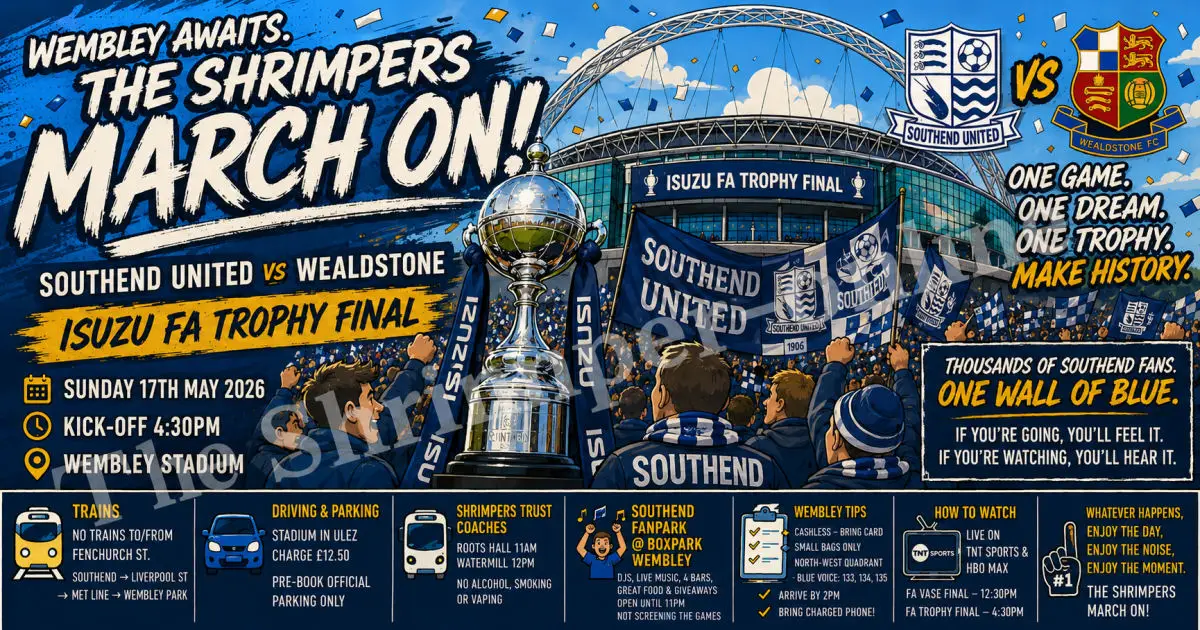 Southend United FA Trophy Final 2026 promotional poster showing fans, flags, the trophy and Wembley Stadium.