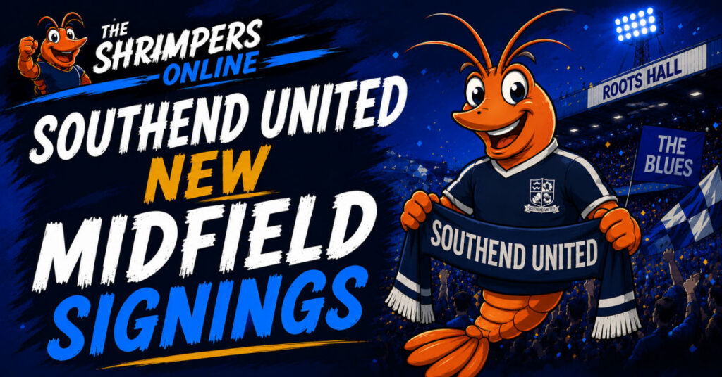 The Shrimpers-online | Southend United News, Match Reports & History 3 Southend United new midfield signings featured image showing The Shrimpers-online mascot celebrating the latest midfield arrivals at Roots Hall.