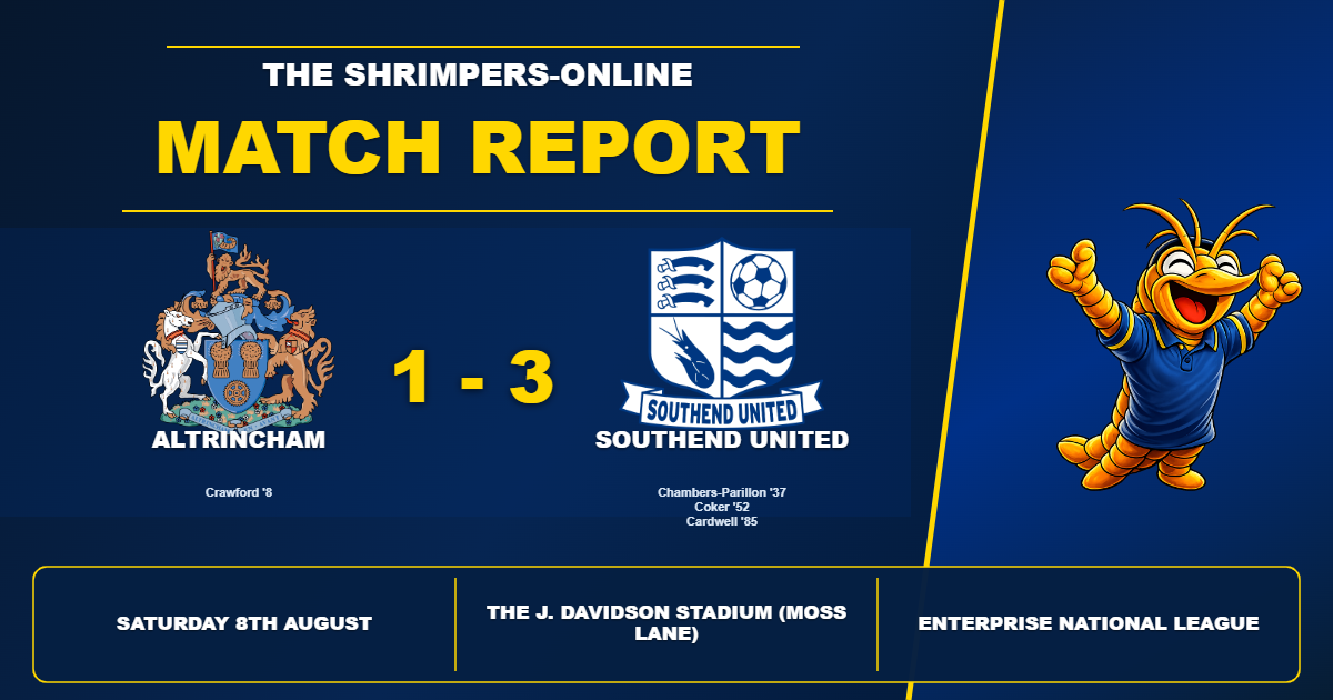 Altrincham 1-3 Southend United match report – Saturday 8th August